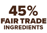 45% Fair Trade Ingredients
