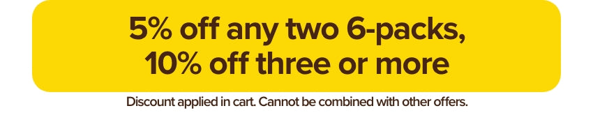 5% off any two 6-packs, 10% off three or more
